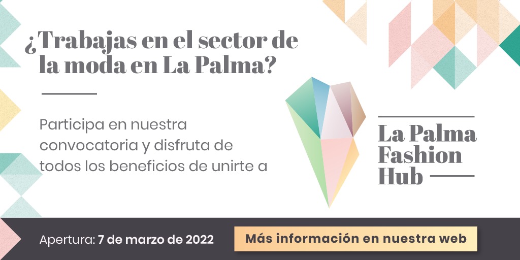 Nace ‘La Palma Fashion Hub’, un proyecto de cooperación empresarial para promover el desarrollo y la innovación del sector de la moda de La Palma
