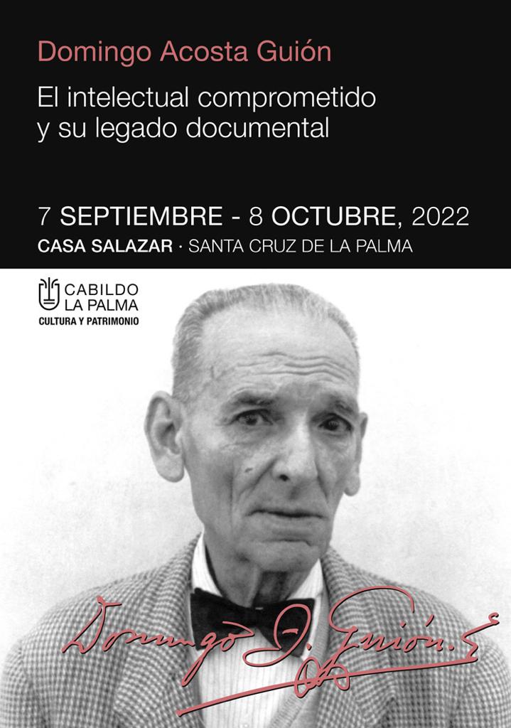 El Cabildo de La Palma reivindica la figura del escritor y periodista Domingo Acosta Guión con una exposición en la Casa Salazar