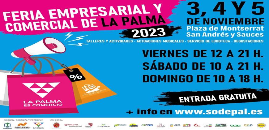 La Feria Empresarial y Comercial de La Palma se celebrará en San Andrés y Sauces del 3 al 5 de noviembre