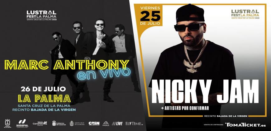 Lustral Fest activa la venta de entradas individuales para ver a Marc Anthony y Nicky Jam en La Palma