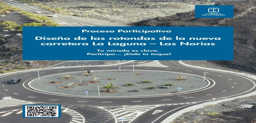 El Cabildo de La Palma abre un proceso participativo para definir el diseño de las rotondas de la carretera de La Laguna a Las Norias